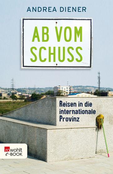 Ab vom Schuss - Andrea Diener