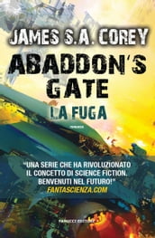 Abaddon s Gate. La fuga