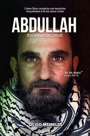 Abdullah  Escravo de Deus - Cílvio Meireles