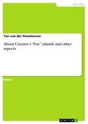 About Coetzee s  Foe : islands and other aspects
