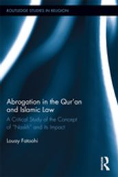 Abrogation in the Qur an and Islamic Law