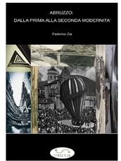 Abruzzo: dalla prima alla seconda modernità