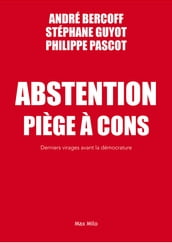 Abstention piège à cons