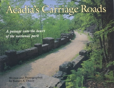 Acadia's Carriage Roads - Robert Thayer