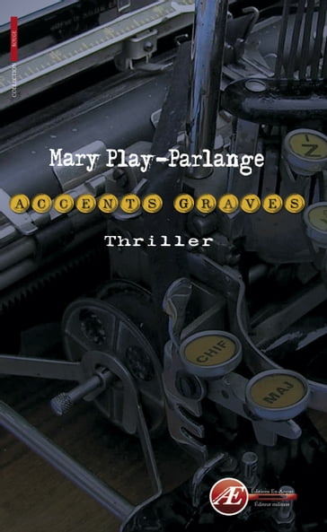 Accents graves - Mary Play-Parlange