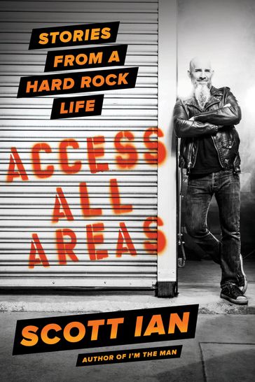 Access All Areas - Ian Scott