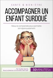 Accompagner un enfant surdoué