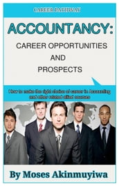 Accountancy: Career Opportunities and Prospects