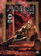 Achille, tome 3 : La chute des légendes