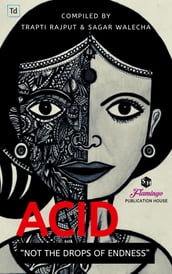 Acid: Not the drops of endness
