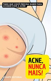 Acne, Nunca Mais!