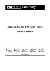 Acoustic, Optical, & Thermal Testing World Summary