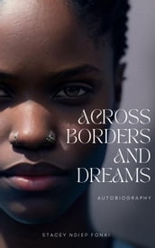 Across Borders and Dreams