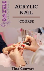 Acrylic Nail Course