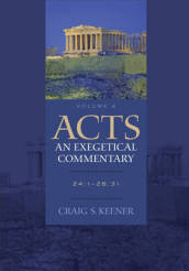Acts: An Exegetical Commentary ¿ 24:1¿28:31