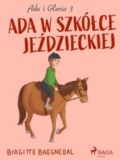 Ada i Gloria 3: Ada w szkóce jedzieckiej