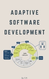 Adaptive Software Development