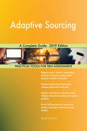 Adaptive Sourcing A Complete Guide - 2019 Edition