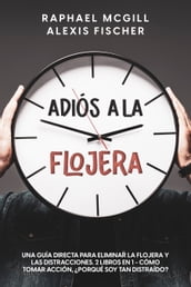 Adiós a la Flojera