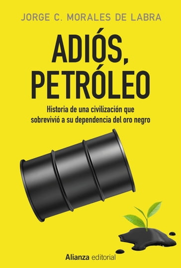 Adiós, petróleo - Jorge C. Morales de Labra