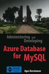 Administering and Developing Azure Database for MySQL