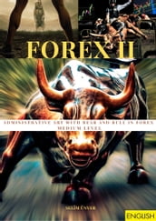 Administrative Art With Bear And Bull In Forex - Medium Level