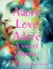 Adore Love Adore