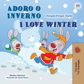 Adoro o Inverno I Love Winter