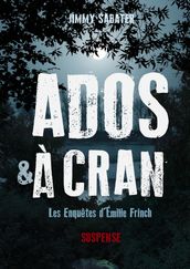 Ados & à crans - Les Enquêtes d Émilie Frinch