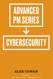 Advanced Product Management Series: Cybersecurity