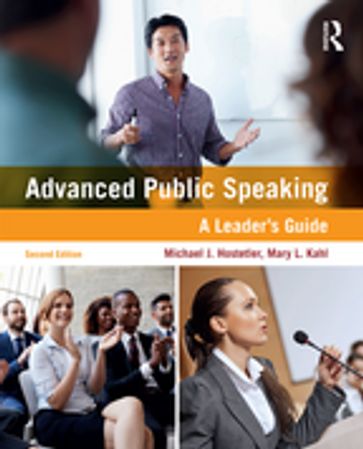 Advanced Public Speaking - Michael J. Hostetler - Mary L. Kahl