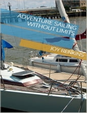 Adventure Sailing Without Limits