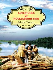 Adventures of Huckleberry Finn