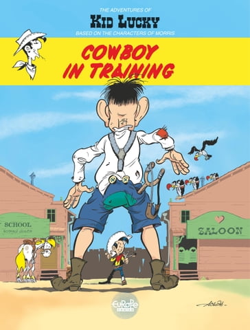 Adventures of Kid Lucky by Morris - Volume 1 - Cowboy in Training - Achdé