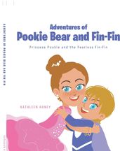 Adventures of Pookie Bear and Fin-Fin