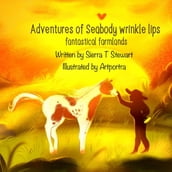 Adventures of Seabody Wrinkle Lips