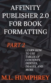 Affinity Publisher 2.0 for Book Formatting Part 2