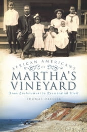 African Americans of Martha s Vineyard