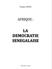 Afrique: la démocratie sénégalaise