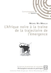 L Afrique noire à la traîne de la trajectoire de l émergence