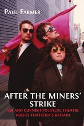 After the Miners  Strike