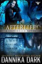 Afterlife (Crossbreed Series: Book 10)