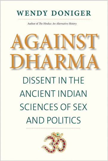 Against Dharma - Wendy Doniger