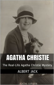 Agatha Christie: The Real-Life Agatha Christie Mystery