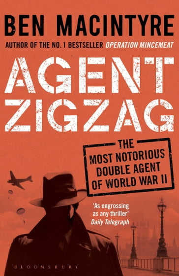 Agent Zigzag - Ben Macintyre