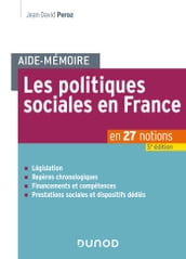 Aide-mémoire - Les politiques sociales en France - 5e éd.