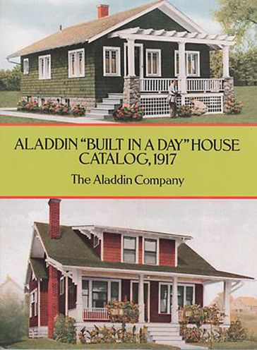 Aladdin "Built in a Day" House Catalog, 1917 - Aladdin Company
