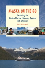 Alaska on the Go