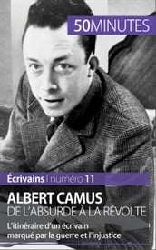 Albert Camus, de l absurde à la révolte