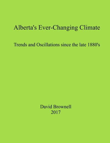 Alberta's Ever-Changing Climate - David Brownell